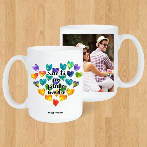Taza blanca " Sin ti no pinto nada"